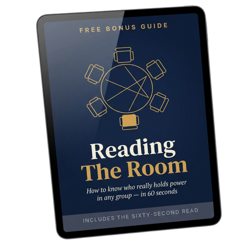 Reading The Room: Feel Who Holds The Power